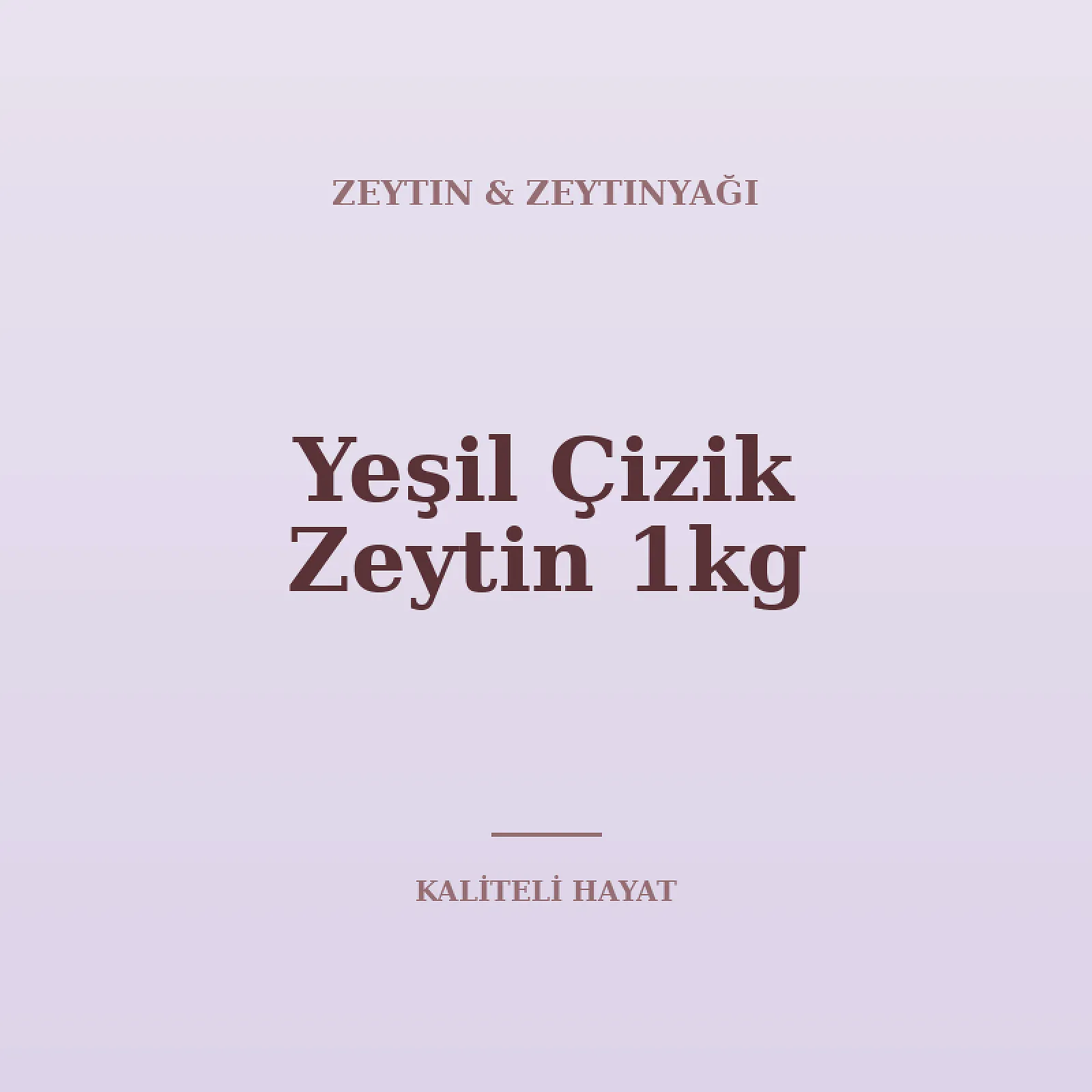 Yeşil Çizik Zeytin 1kg