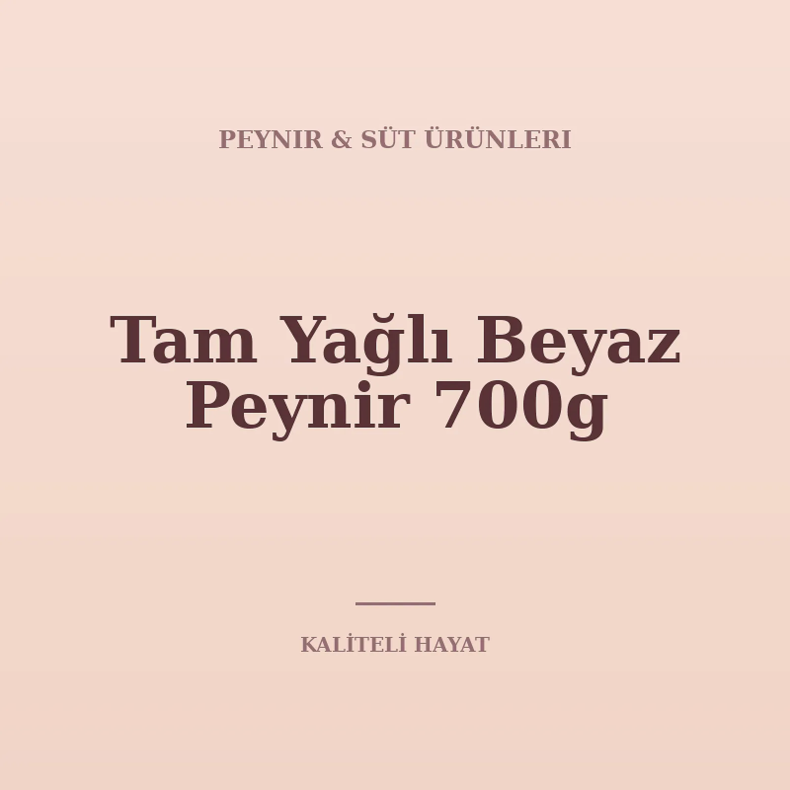 Tam Yağlı Beyaz Peynir 700g