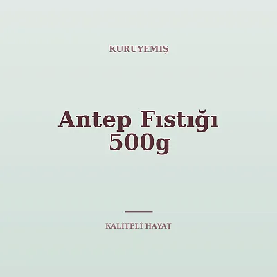 Antep Fıstığı 500g