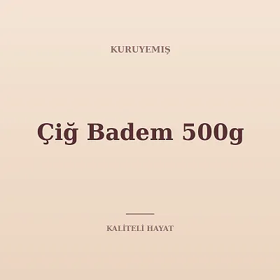 Çiğ Badem 500g