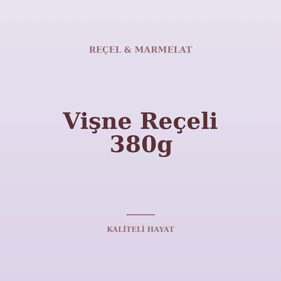Vişne Reçeli 380g