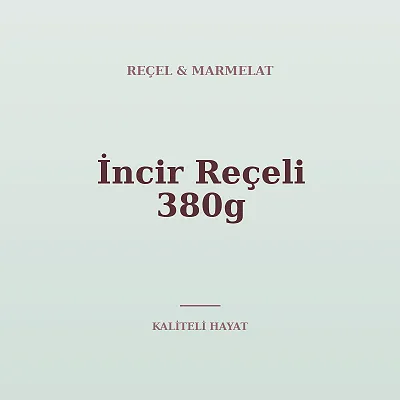 İncir Reçeli 380g
