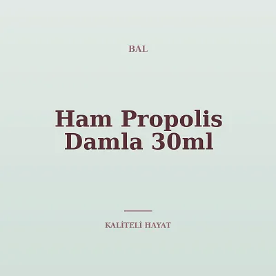 Ham Propolis Damla 30ml