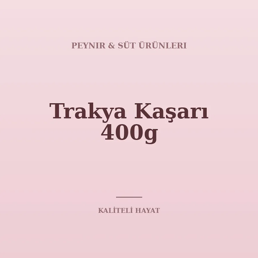 Trakya Kaşarı 400g