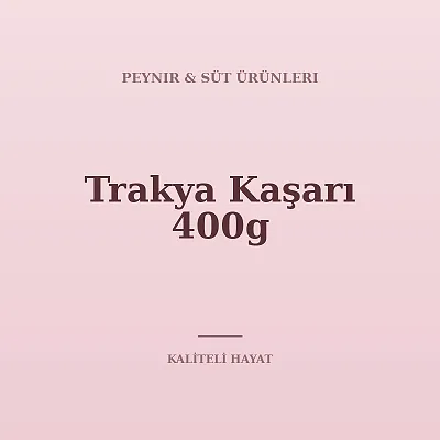 Trakya Kaşarı 400g