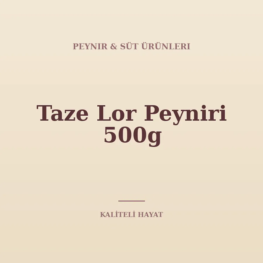 Taze Lor Peyniri 500g