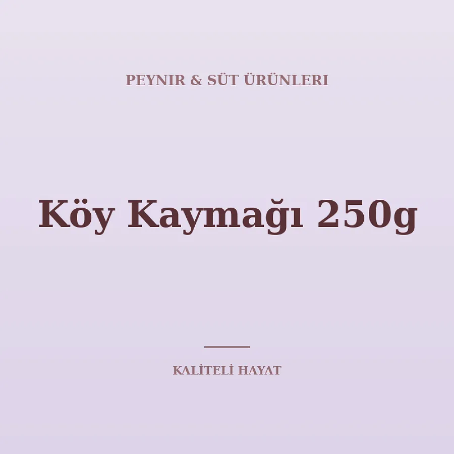Köy Kaymağı 250g
