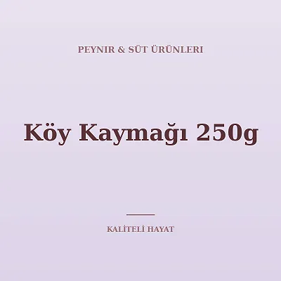 Köy Kaymağı 250g