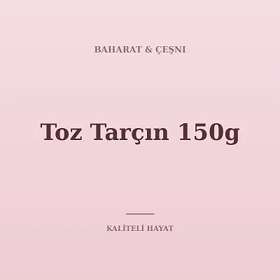 Toz Tarçın 150g