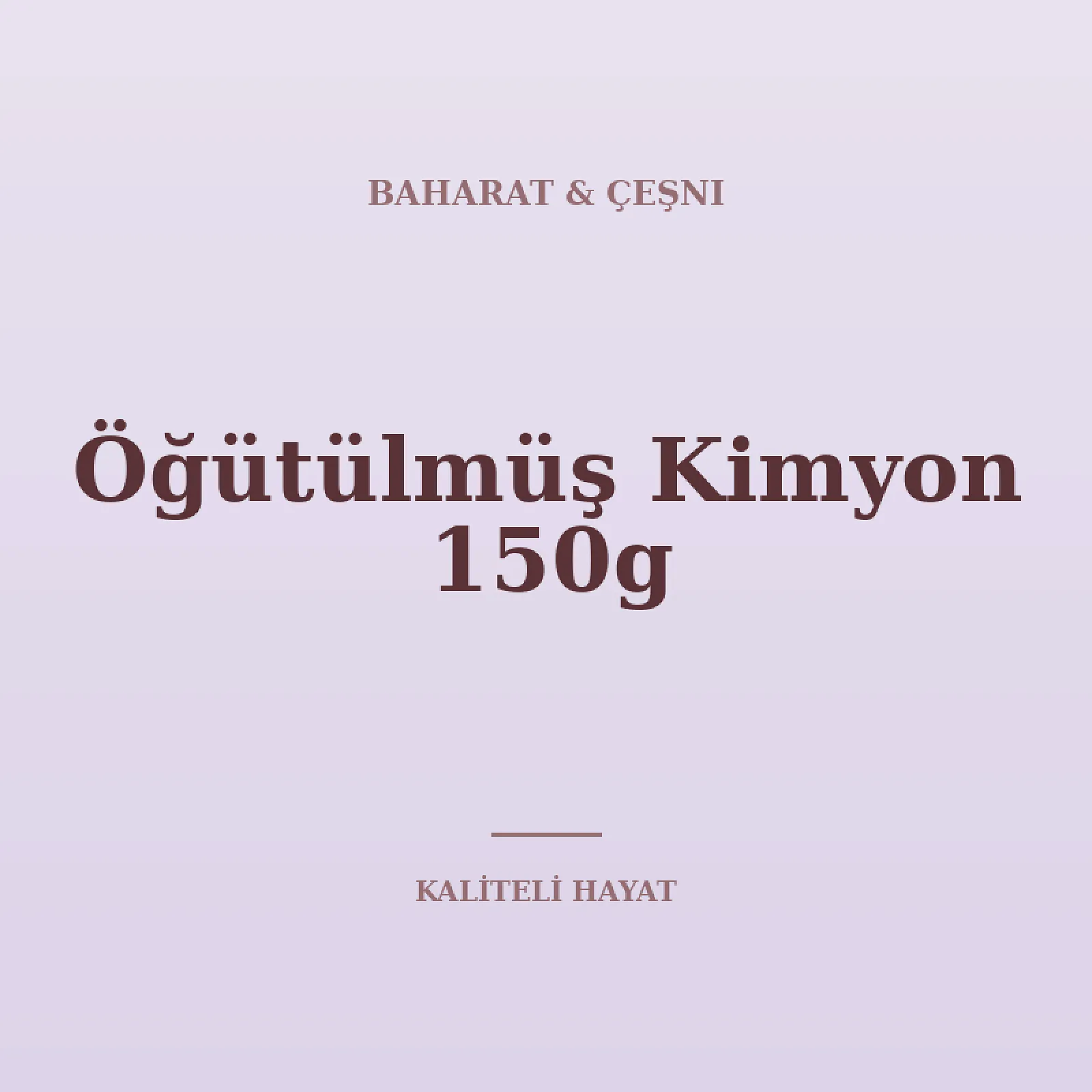 Öğütülmüş Kimyon 150g