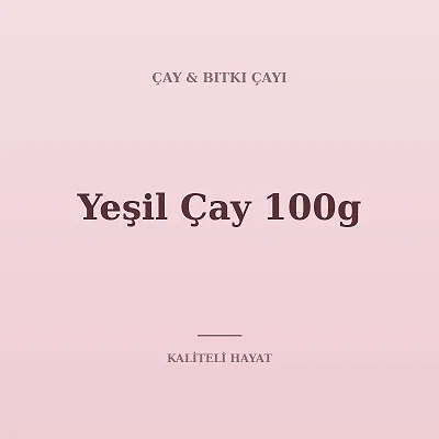 Yeşil Çay 100g